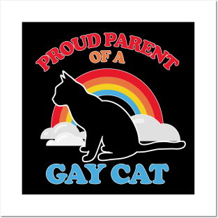 Proud Parent Of A Gay Cat #2 Posters and Art